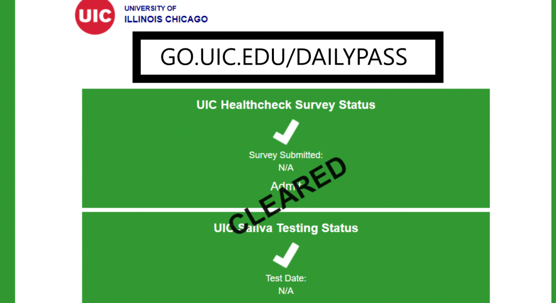 Green Daily Pass Required for DRC Testing: go.uic.edu/dailypass